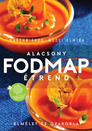 Alacsony FODMAP étrend – Elmélet és Gyakorlat című könyvéről visszajelzés