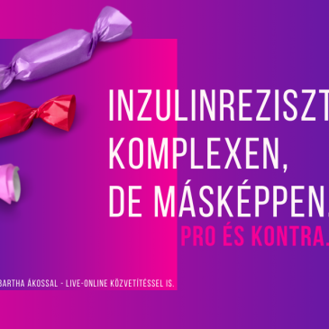 Rövid idézet egy inzulinrezisztenciával (IR) kapcsolatos anyagunkból