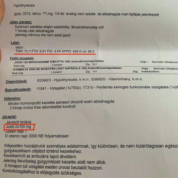 Szakorvos (valószínűleg Belgyógyász és nem Endokrinológus) emelkedett anti-TPO mellett (szelénnel) JÓDOT javasol